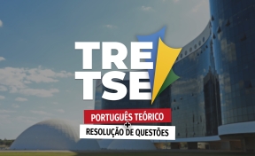 Logo TRE/TSE Unificado - Português: Teórico + Resolução de Questões On-line