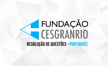 Logo CESGRANRIO - Português - Resolução de Questões