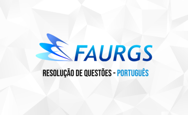 Curso FAURGS - Português - Resolução de Questões