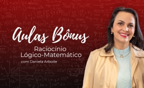 Logo Aulas Bônus: Raciocínio Lógico-Matemático - prof.ª Daniela Arboite