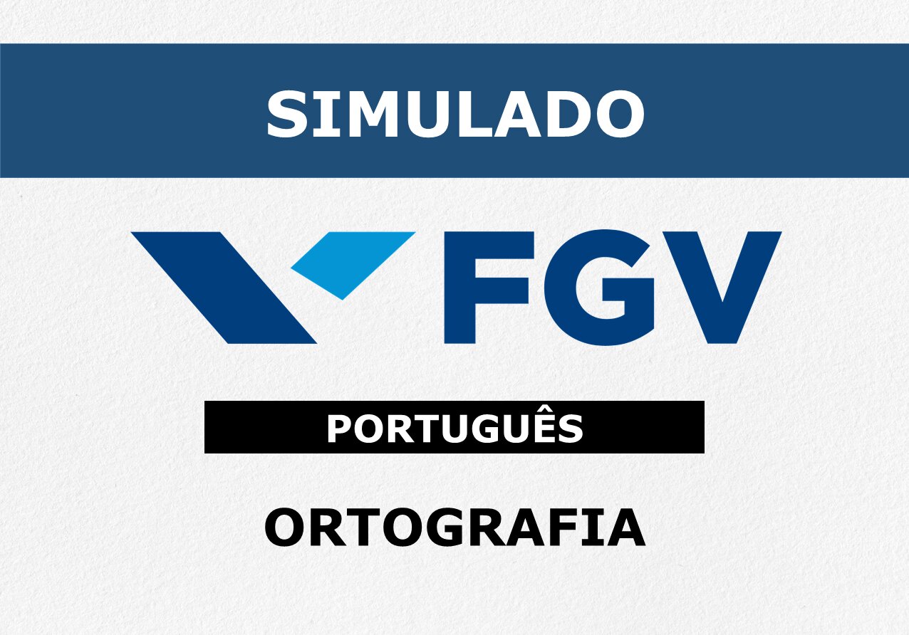 Logo Simulado FGV - Português - Ortografia